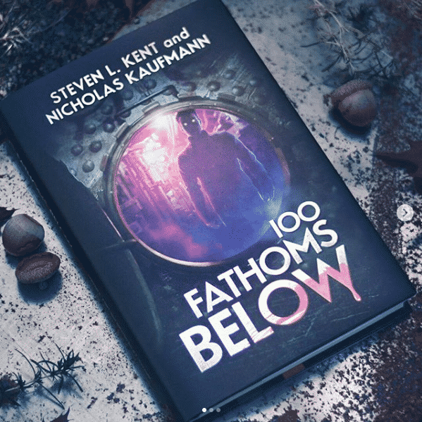 100 Fathoms Below –  Steven L. Kent, Nicholas Kaufmann